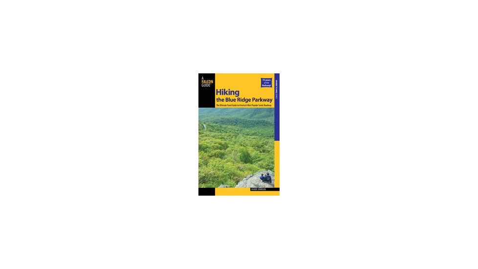 Hiking Blue Ridge Prkwy 2nd, Randy Johnson, Publisher - Globe Pequot Press