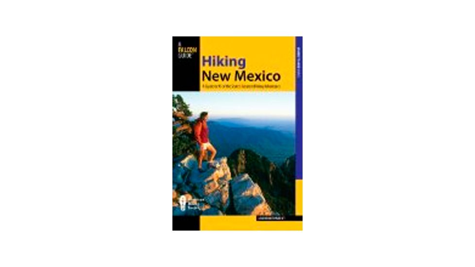 Hiking New Mexico 3rd, Laurence Parent, Publisher - Globe Pequot Press