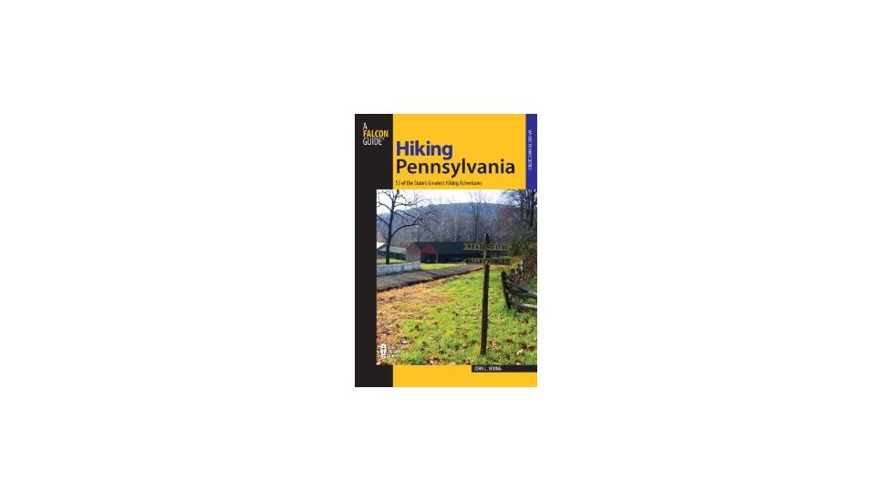 Hiking Pennsylvania 3rd, Rhonda &amp; George Ostertag, Publisher - Globe Pequot Press