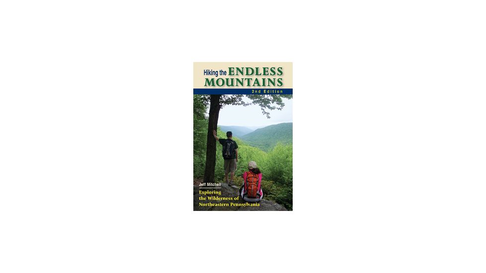 Hiking The Endless Mntains 2nd, Jeff Mitchell, Publisher - Stackpole Books