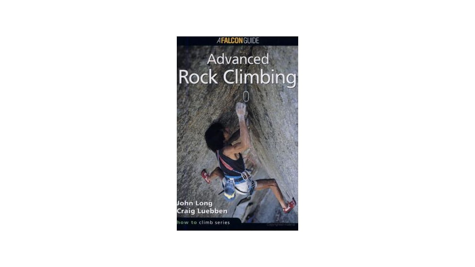 Htrc Advanced Rock Climbing, Long &amp; Luebben, Publisher - Globe Pequot Press