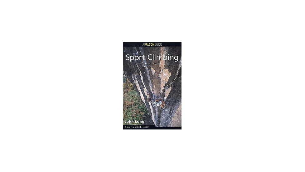 Htrc Sport Climbing 3rd, John Long, Publisher - Globe Pequot Press