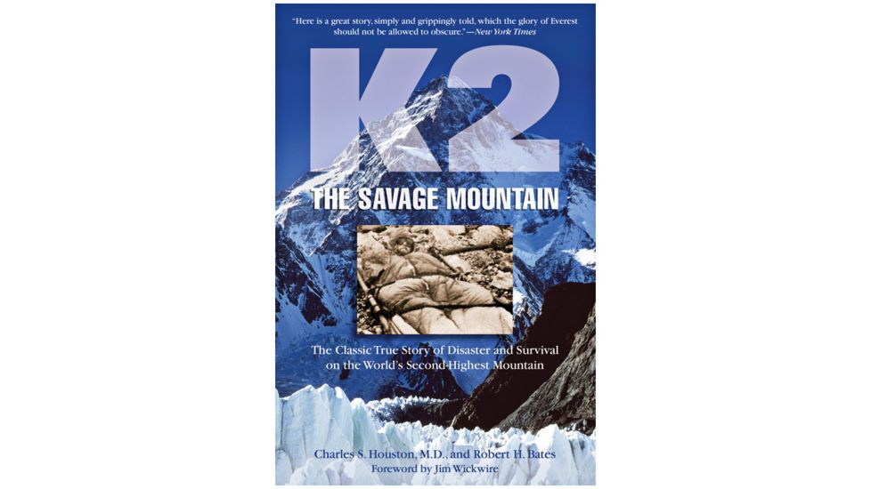 K2 The Savage Mountain, Houston &amp; Bates, Publisher - Globe Pequot Press