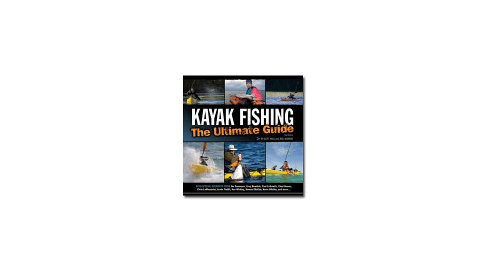 Kayak Fishing  The Ult Gd 2, Scott Null And Joel Mcbride, Publisher - Heliconia Press