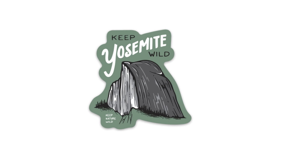 Keep Nature Wild Yosemite National Park Sticker, No Color, S-YOSEMITE