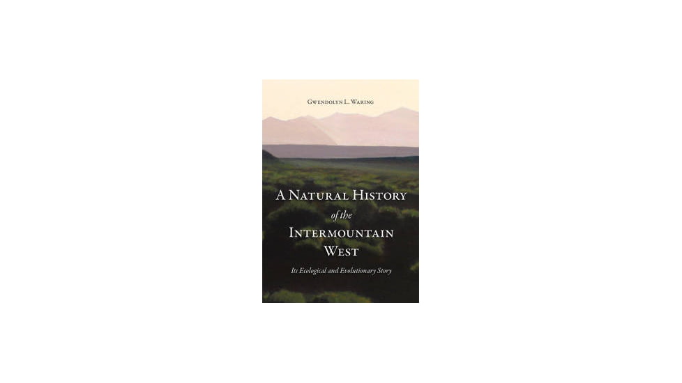 Media A Natural History of the Intermountain West Its Ecological and Evolutionary Story