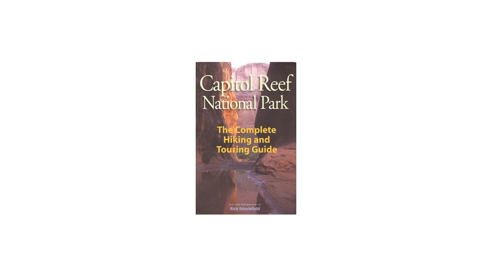 Media Capitol Reef National Park The Complete Hiking and Touring Guide