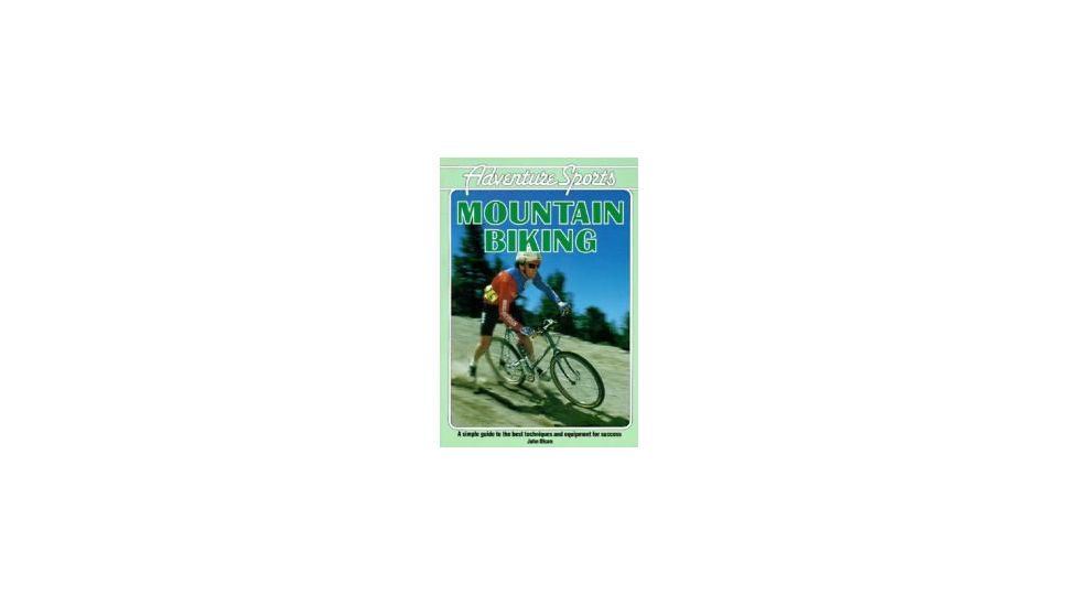 Mountain Biking, John Olsen, Publisher - Stackpole Books