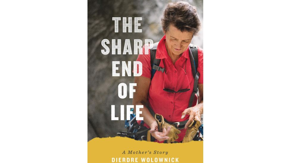 Mountaineers Books The Sharp End Of Life 9781680512427