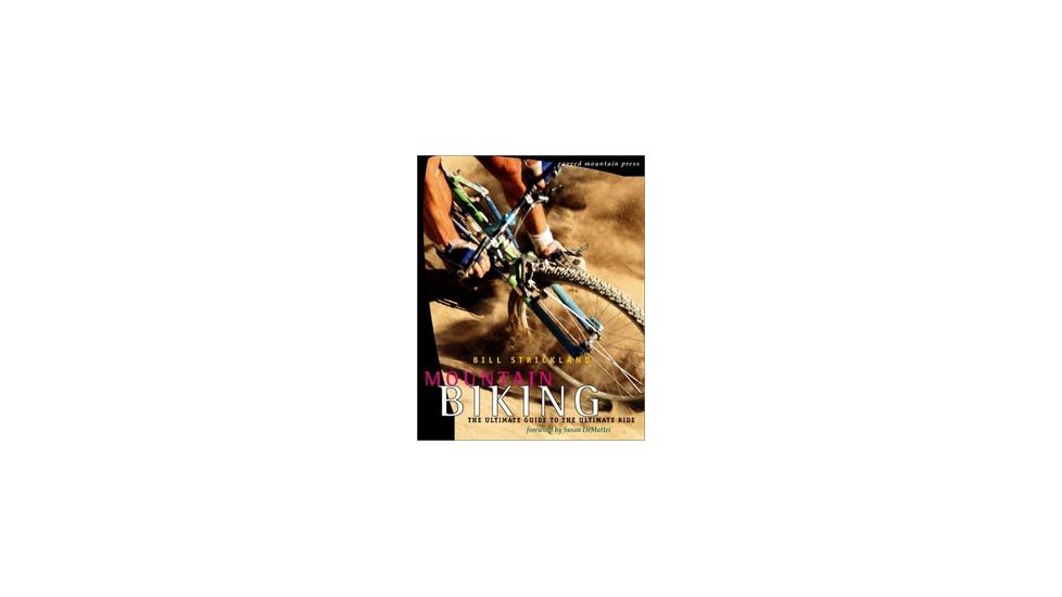 Mt Biking Ultimate Guide To, Bill Strickland, Publisher - Mcgraw Hill
