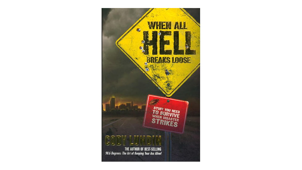 When All Hell Breaks  Loose