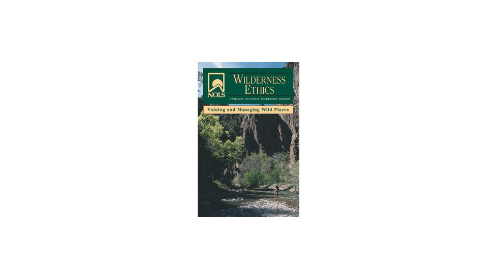 Nols Wilderness Ethcs Managmnt, Lamb, Goodrich, Publisher - Stackpole Books