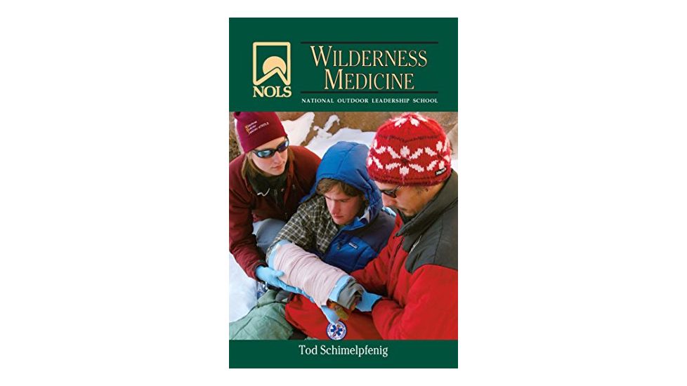 NOLS Wilderness Medicine 4th edition