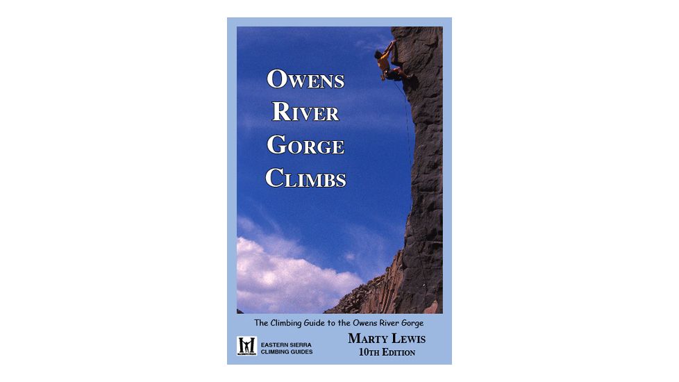 Owens River Gorge Climbs, Marty Lewis, Publisher - Maximus Press