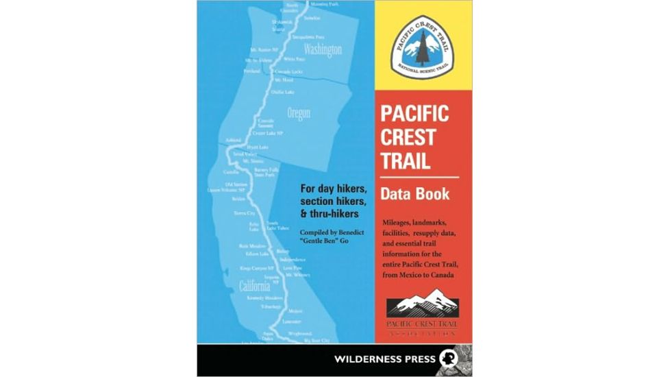 Pacific Crest Trail Data Book, Ben Go, Publisher - Wilderness Press