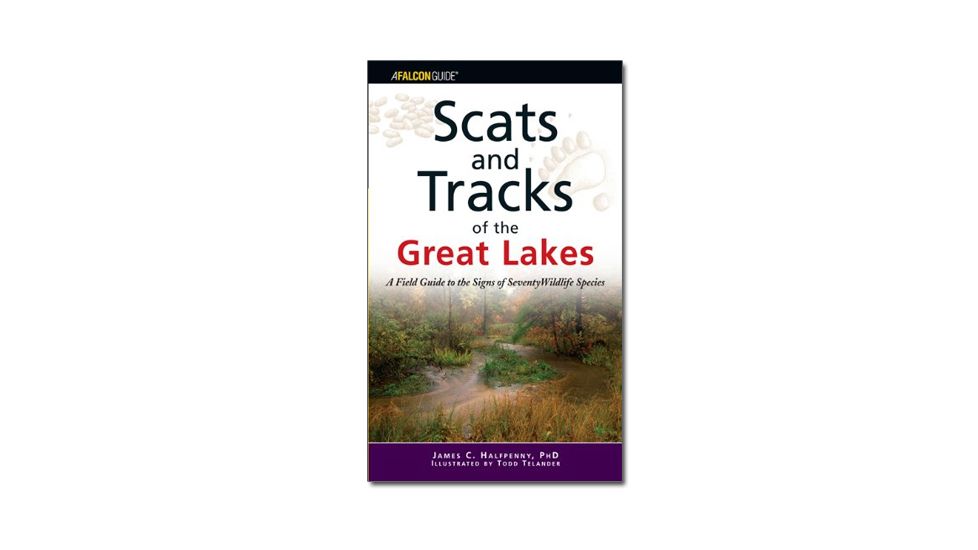 Scats &amp; Tracks Great Lakes, James Halfpenny, Publisher - Globe Pequot Press