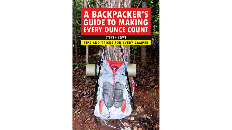 Skyhorse Backpackers Gd Every Oz Count 9781632206947