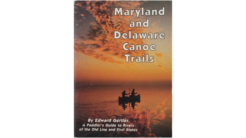 Stackpole Books Md &amp; Delaware Canoe Trail 9780974969237