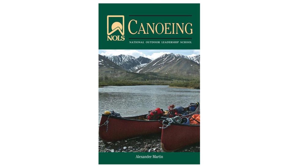 Stackpole Books Nols Canoeing 9780811711722