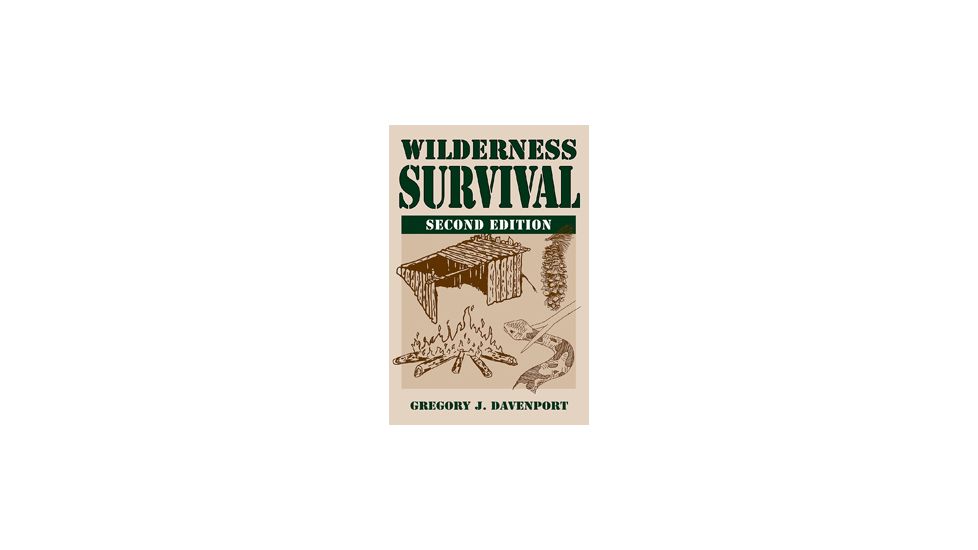 Wilderness Survival 2nd Ed, Gregory Davenport, Publisher - Stackpole Books
