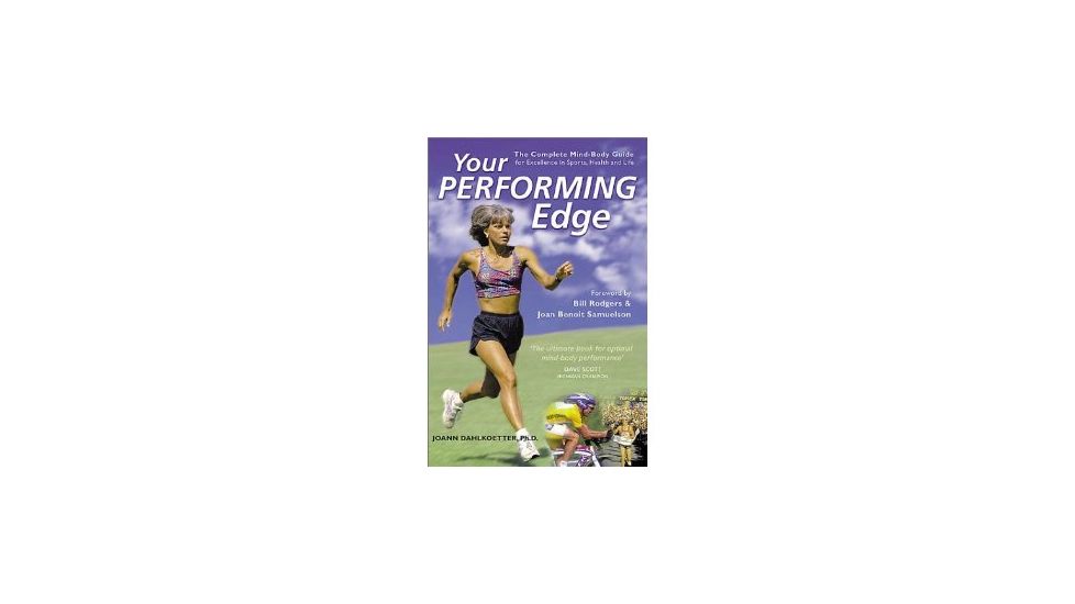 Your Performing Edge, Joann Dahlkoetter, Publisher - Stackpole Books